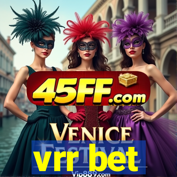 vrr bet